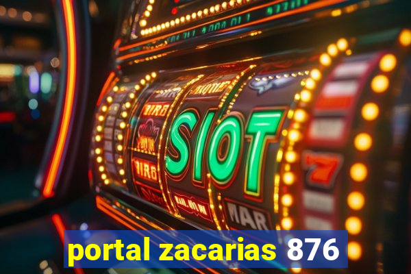 portal zacarias 876